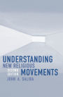 Understanding New Religious Movements / Edition 2