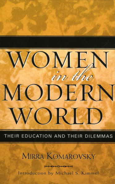 Women in the Modern World: Their Education and Their Dilemmas