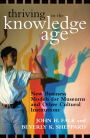 Thriving in the Knowledge Age: New Business Models for Museums and Other Cultural Institutions