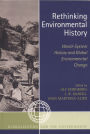Rethinking Environmental History: World-System History and Global Environmental Change