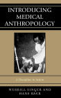 Introducing Medical Anthropology: A Discipline in Action