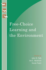 Free-Choice Learning and the Environment