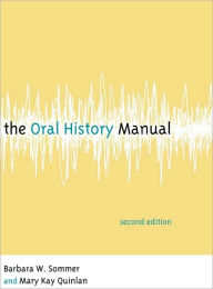 The Oral History Manual / Edition 2