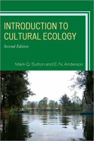 Title: Introduction to Cultural Ecology, Author: Mark Q. Sutton