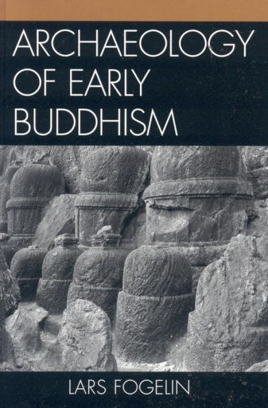 Archaeology of Early Buddhism