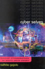 Cyber Selves: Feminist Ethnographies of South Asian Women