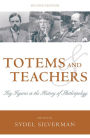 Totems and Teachers: Key Figures in the History of Anthropology