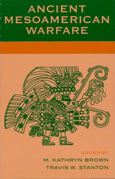 Ancient Mesoamerican Warfare