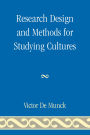 Research Design and Methods for Studying Cultures