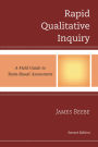 Rapid Qualitative Inquiry: A Field Guide to Team-Based Assessment / Edition 2