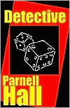 Detective (Stanley Hastings Series #1)