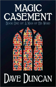 Magic Casement (A Man of His Word Series #1)