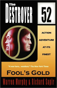 Fool's Gold (Destroyer Series #52)