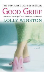 Title: Good Grief, Author: Lolly Winston