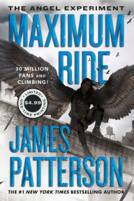 Title: The Angel Experiment (Maximum Ride Series #1), Author: James Patterson
