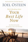 Daily Readings from Your Best Life Now: 90 Devotions for Living at Your Full Potential