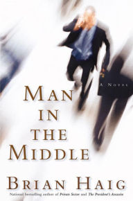 Title: Man in the Middle, Author: Brian Haig