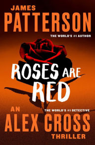 Roses Are Red (Alex Cross Series #6)