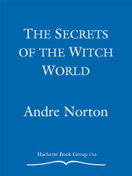 Secrets of the Witch World