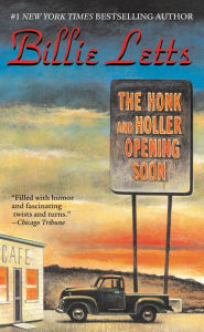 Title: The Honk and Holler Opening Soon, Author: Billie Letts