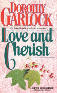Title: Love and Cherish, Author: Dorothy Garlock