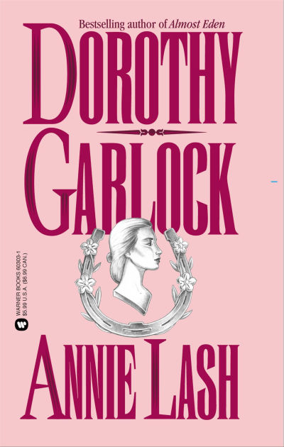 Annie Lash By Dorothy Garlock NOOK Book eBook Barnes Noble annie-lash-by-dorothy-garlock-nook-book-ebook-barnes-noble
