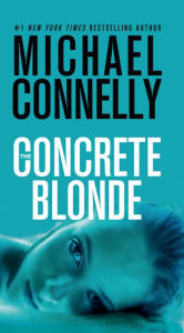 Title: The Concrete Blonde (Harry Bosch Series #3), Author: Michael Connelly