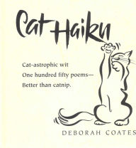 Title: Cat Haiku, Author: Deborah Coates