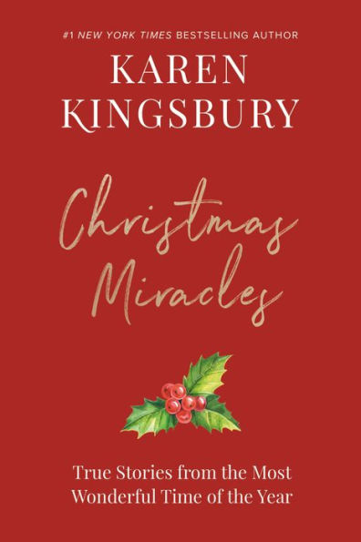 A Treasury of Christmas Miracles: True Stories of God's Presence Today