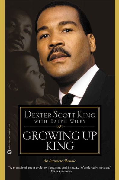 Growing Up King: An Intimate Memoir