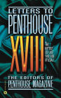 Letters to Penthouse XVIII: The Hottest Sex Just This Side of Legal