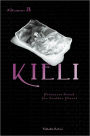 Kieli, Vol. 3 (light novel): Prisoners Bound for Another Planet