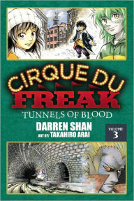 Cirque du Freak Manga, Vol. 3: Tunnels of Blood