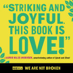 Alternative view 5 of We Are Not Broken