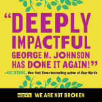 Alternative view 6 of We Are Not Broken