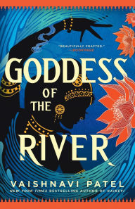 Title: Goddess of the River, Author: Vaishnavi Patel
