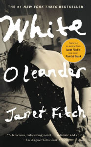 Title: White Oleander, Author: Janet Fitch