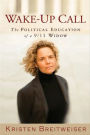 Wake-Up Call: The Political Education of a 9/11 Widow