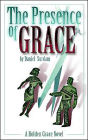 The Presence Of Grace