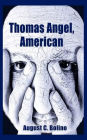 Thomas Angel, American