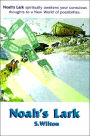 Noah's Lark: Animals on a Mission to Restore Mother Earth