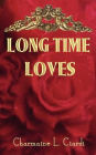 Long Time Loves: A Story Collection about Vintage Marriages