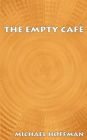 The Empty Cafe