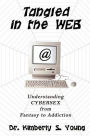 Tangled in the Web: Understanding Cybersex from Fantasy to Addiction