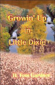 Growin' up in Little Dixie