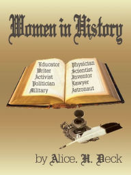 Title: Women in History, Author: Alice H Deck