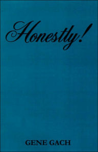 Honestly!