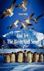 And Yet the Birds Still Sing