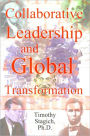 Collaborative Leadership And Global Transformation