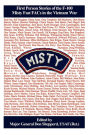Misty: First Person Stories of the F-100 Misty Fast FACS in the Vietnam War